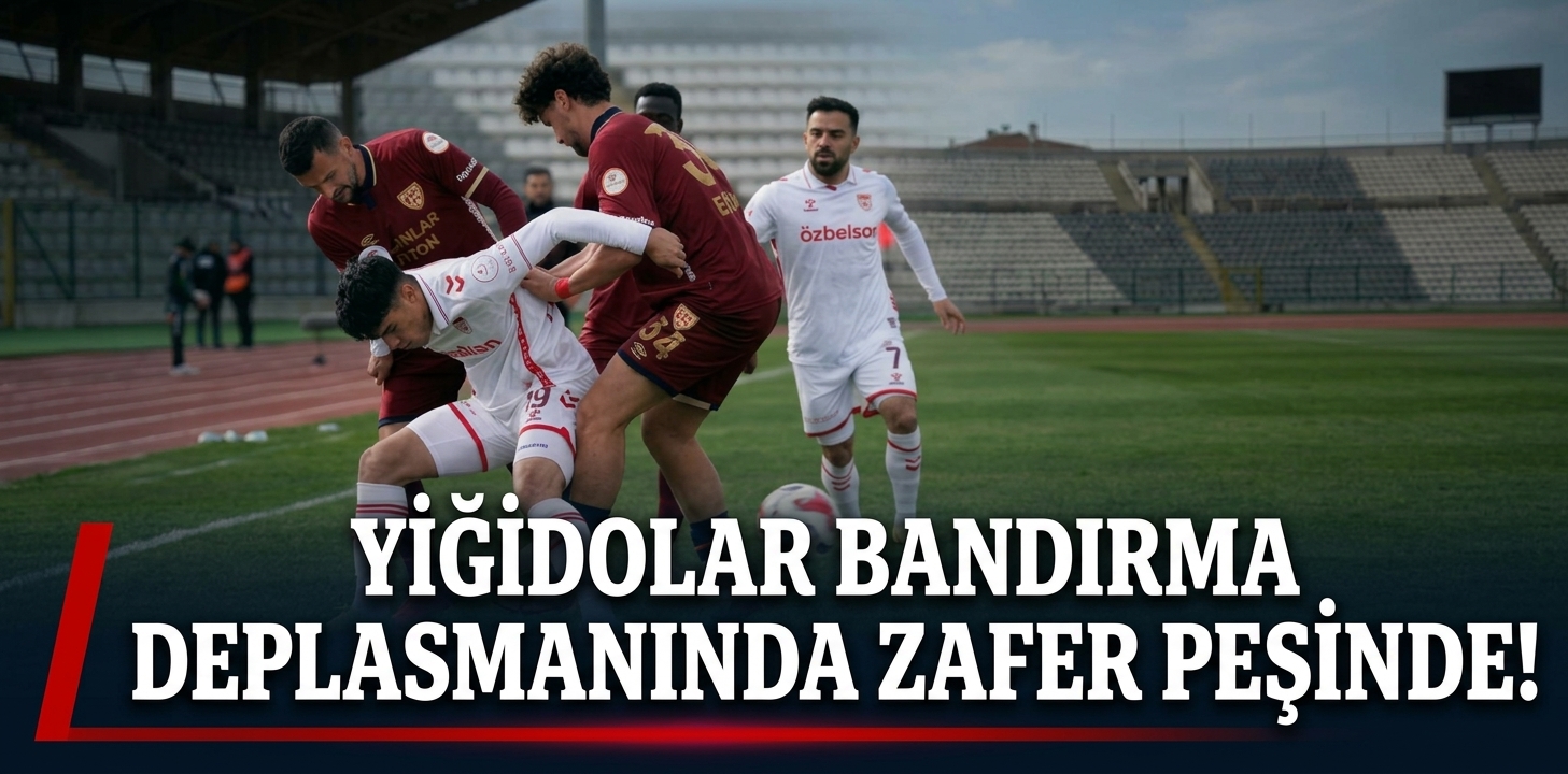 Sivasspor Bandırma deplasmanında 3 puan arayacak!