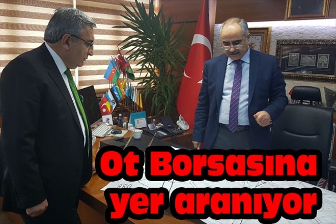 Ot Borsasına yer aranıyor
