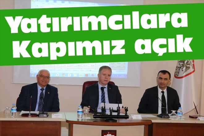Yatırımcılara Kapımız açık