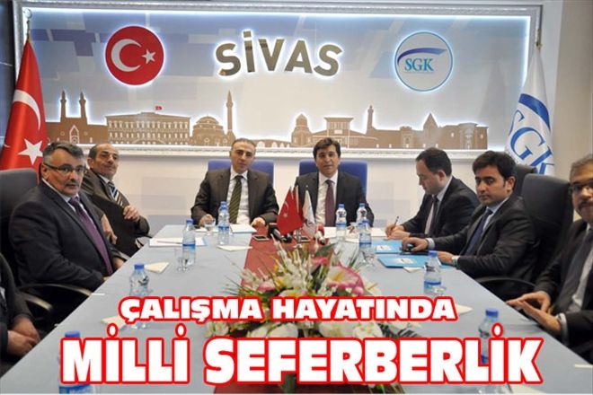 ÇALIŞMA HAYATINDA MİLLİ SEFERBERLİK