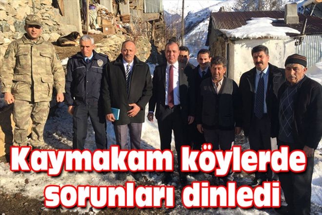 Kaymakam köylerde sorunları dinledi