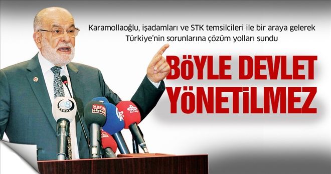 Böyle devlet yönetilmez