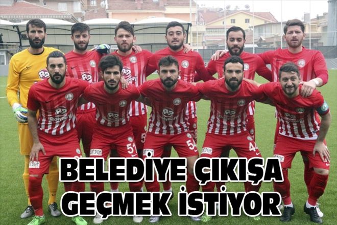 BELEDİYE ÇIKIŞA GEÇMEK İSTİYOR