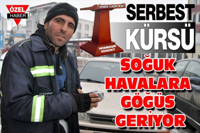 SOĞUK HAVALARA GÖĞÜS GERİYOR