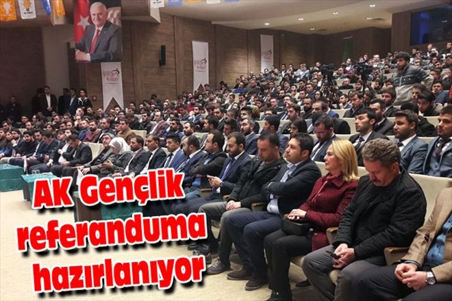 AK Gençlik referanduma hazırlanıyor