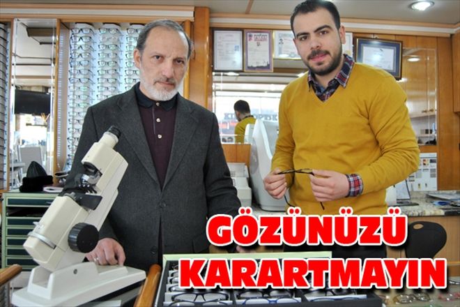 GÖZÜNÜZÜ KARARTMAYIN
