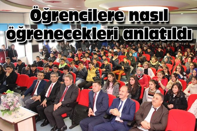 Öğrencilere nasıl öğrenecekleri anlatıldı