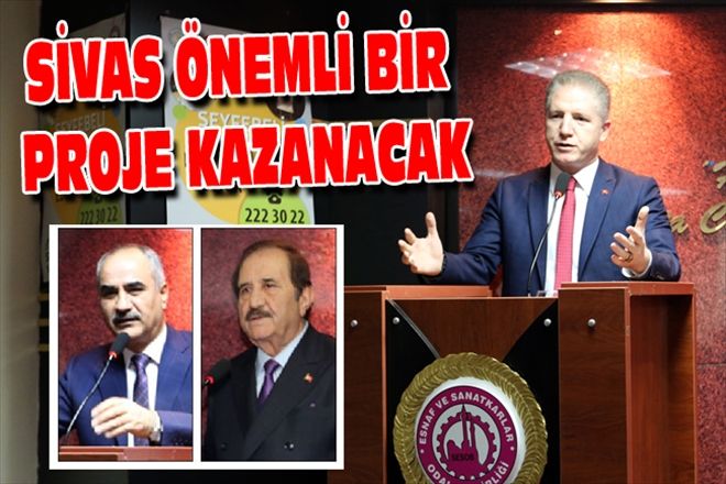 SİVAS ÖNEMLİ BİR PROJE KAZANACAK