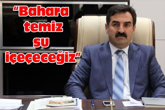 Bahara temiz su içeçeceğiz