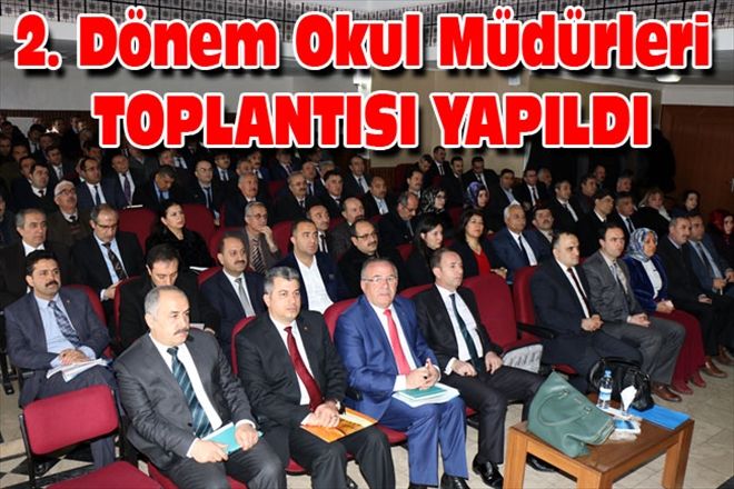 2. Dönem Okul Müdürleri TOPLANTISI YAPILDI