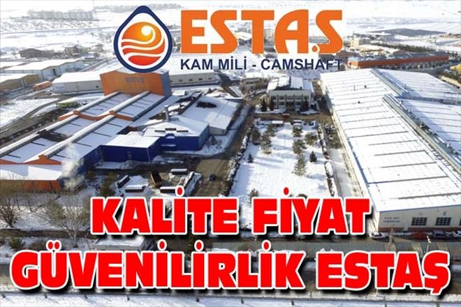 KALİTE FİYAT GÜVENİLİRLİK ESTAŞ