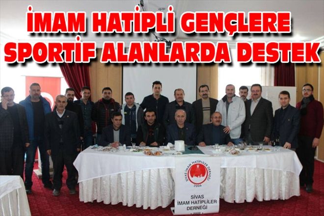 İMAM HATİPLİ GENÇLERE SPORTİF ALANLARDA DESTEK