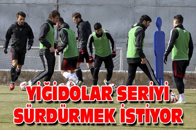 YİĞİDOLAR SERİYİ SÜRDÜRMEK İSTİYOR