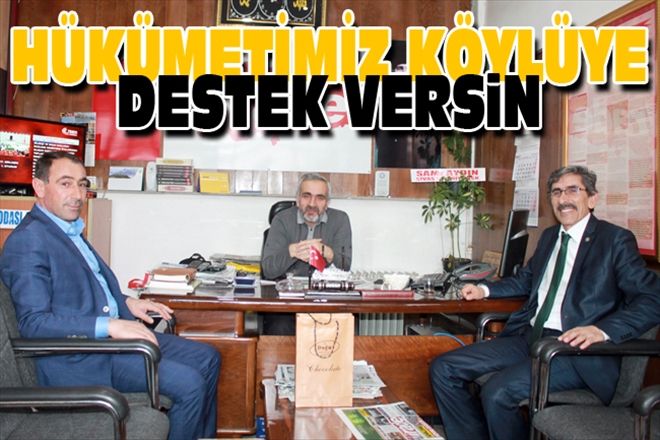 HÜKÜMETİMİZ KÖYLÜYE DESTEK VERSiN