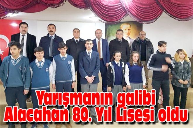 Yarışmanın galibi Alacahan 80. Yıl Lisesi oldu