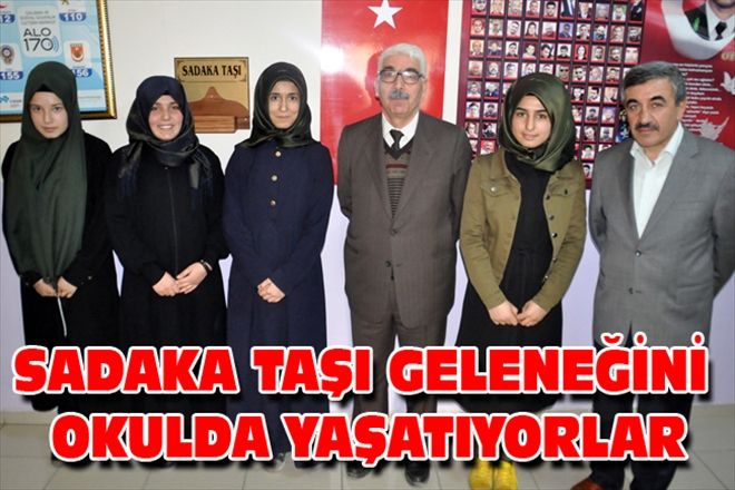 SADAKA TAŞI GELENEĞİNİ OKULDA YAŞATIYORLAR