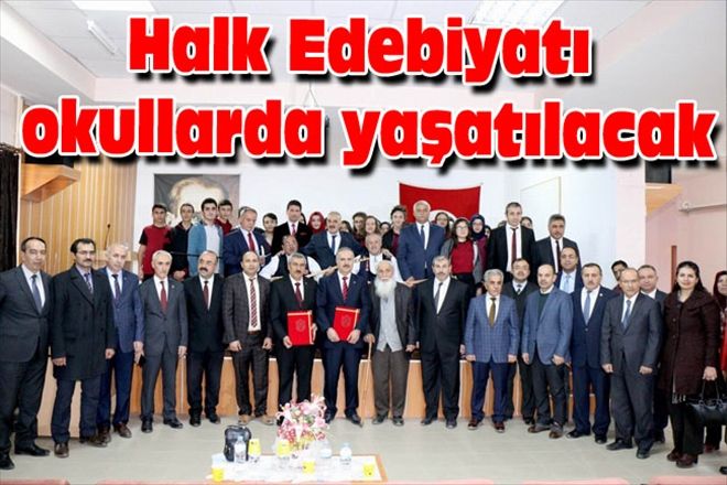 Halk Edebiyatı okullarda yaşatılacak