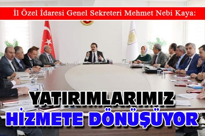 YATIRIMLARIMIZ HİZMETE DÖNÜŞÜYOR
