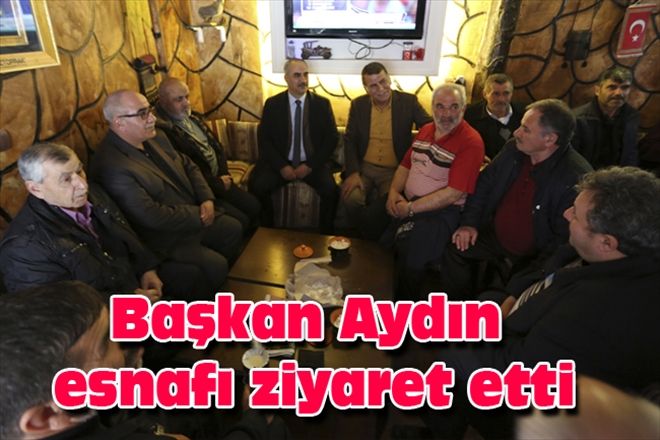 Başkan Aydın esnafı ziyaret etti
