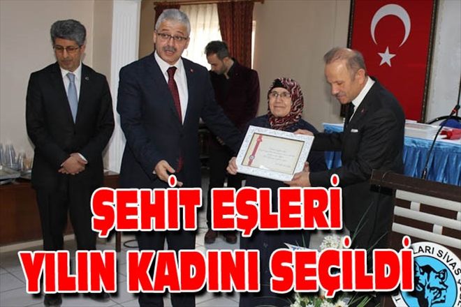 ŞEHİT EŞLERİ YILIN KADINI SEÇİLDİ