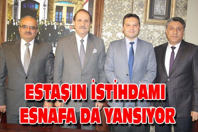 ESTAŞ´IN İSTİHDAMI ESNAFA DA YANSIYOR