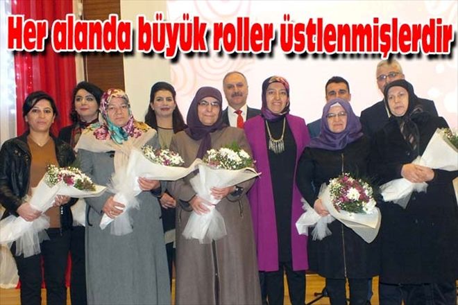 Her alanda büyük roller üstlenmişlerdir