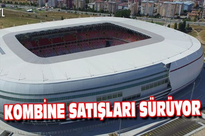 KOMBİNE SATIŞLARI SÜRÜYOR