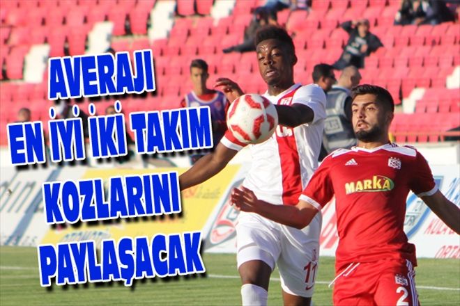AVERAJI EN İYİ İKİ TAKIM KOZLARINI PAYLAŞACAK