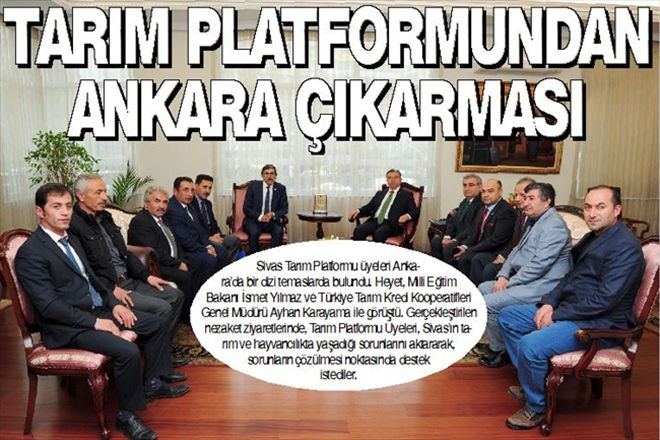 TARIM PLATFORMUNDAN ANKARA ÇIKARMASI
