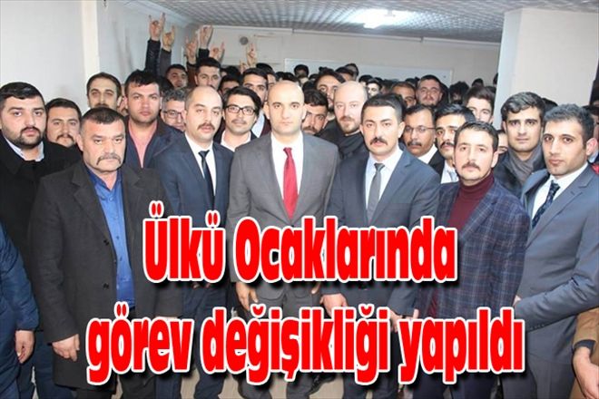 Ülkü Ocaklarında görev değişikliği yapıldı