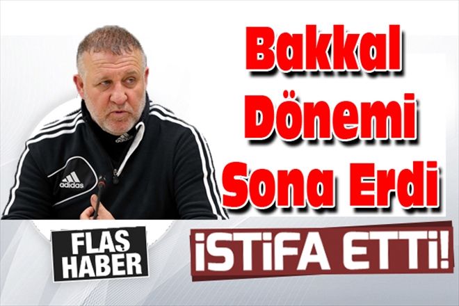 Mesut Bakkal görevinden istifa etti
