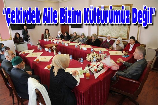 Çekirdek Aile Bizim Kültürümüz Değil