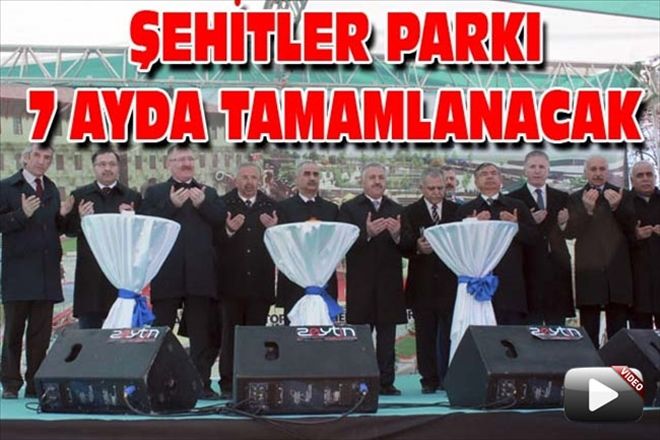 ŞEHİTLER PARKI 7 AYDA TAMAMLANACAK
