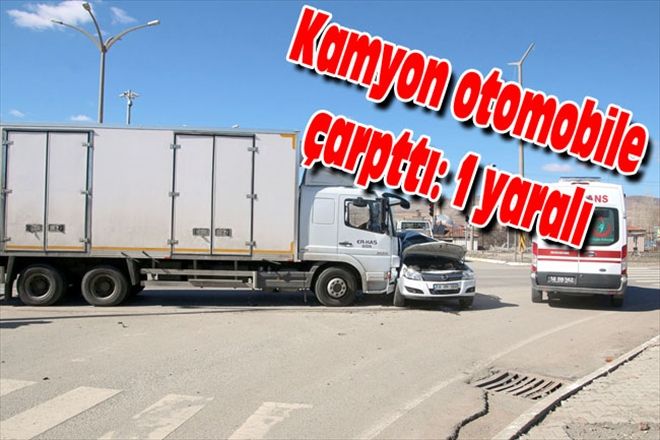 Kamyon otomobile çarpttı: 1 yaralı
