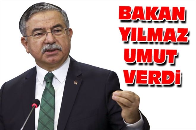 BAKAN YILMAZ UMUT VERDi