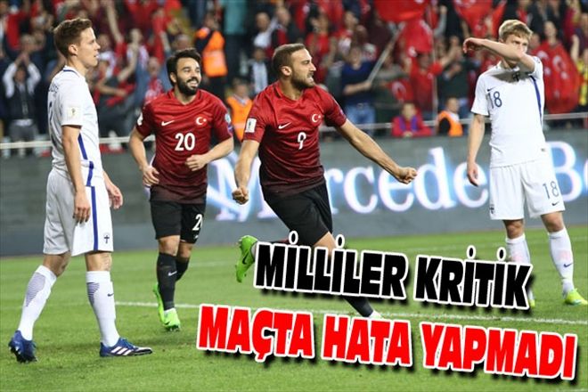MİLLİLER KRİTİK MAÇTA HATA YAPMADI