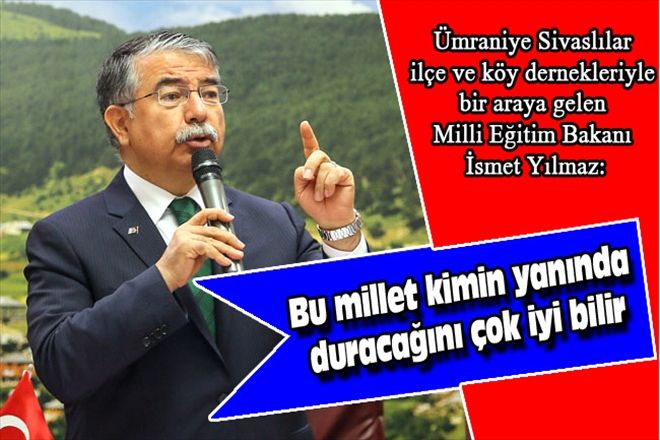 Bu millet kimin yanında duracağını çok iyi bilir