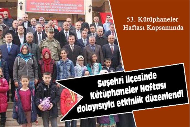 Suşehri ilçesinde Kütüphaneler Haftası dolayısıyla etkinlik düzenlendi