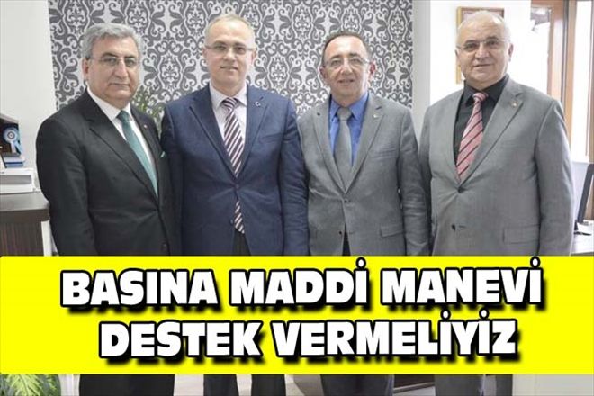BASINA MADDİ MANEVİ DESTEK VERMELİYİZ