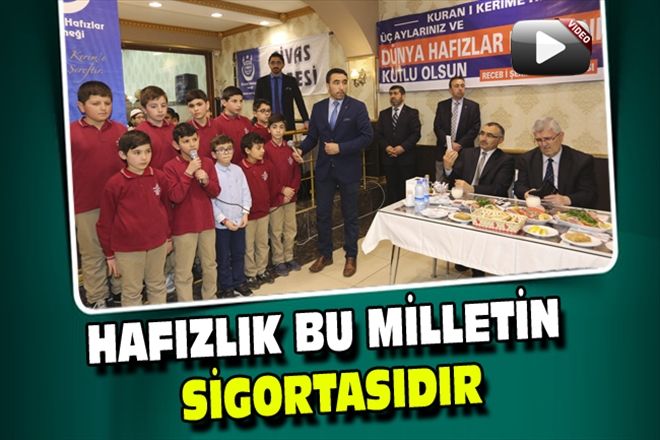 HAFIZLIK BU MİLLETİN SİGORTASIDIR