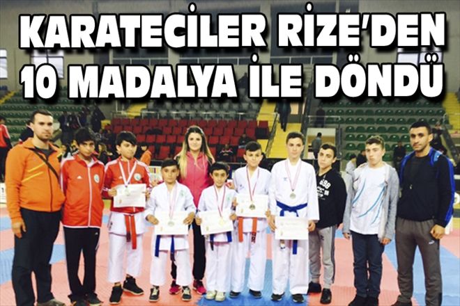 KARATECİLER RİZE´DEN 10 MADALYA İLE DÖNDÜ