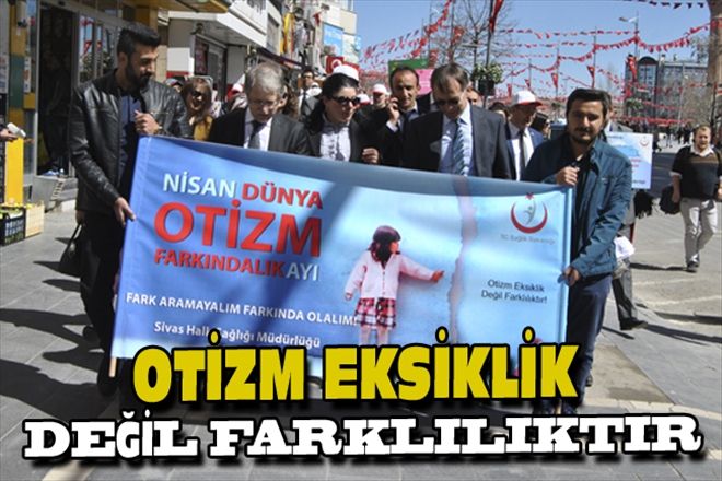 OTİZM EKSİKLİK DEĞİL FARKLILIKTIR