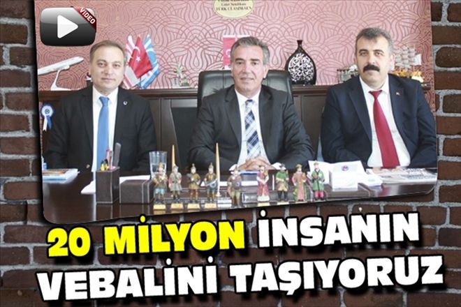 20 MİLYON İNSANIN VEBALİNİ TAŞIYORUZ