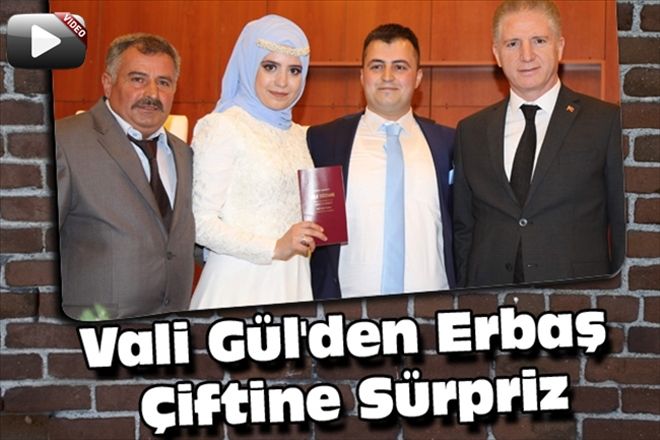 Vali Gül´den Erbaş Çiftine Sürpriz