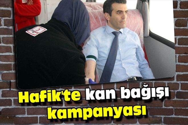 Hafik´te kan bağışı kampanyası