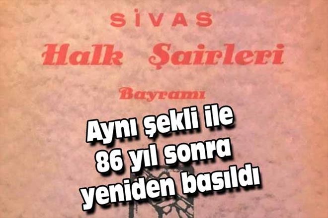 Aynı şekli ile 86 yıl sonra yeniden basıldı