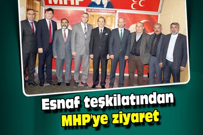 Esnaf teşkilatından MHP´ye ziyaret