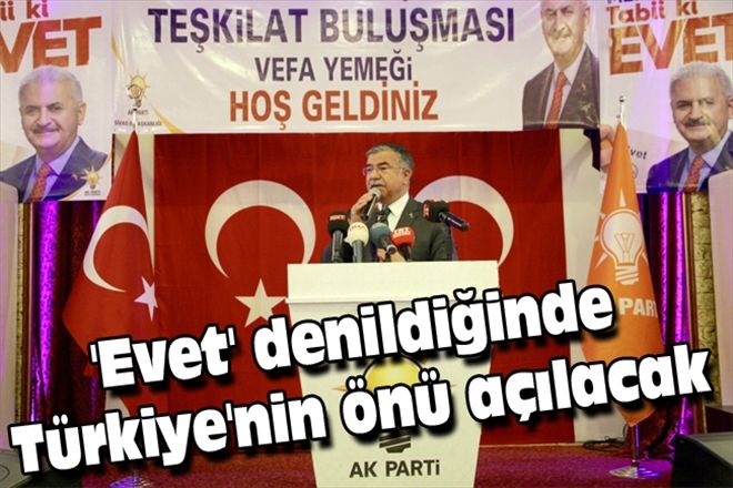 ´Evet´ denildiğinde Türkiye´nin önü açılacak