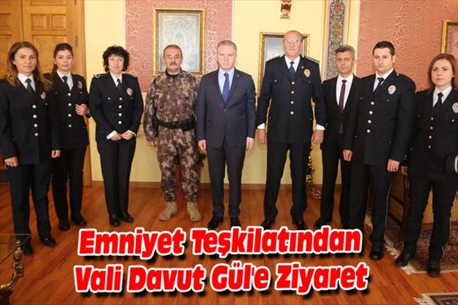 Emniyet Teşkilatından  Vali Davut Gül´e Ziyaret