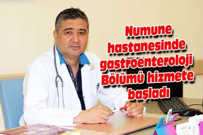 Numune hastanesinde  gastroenteroloji  Bölümü hizmete başladı